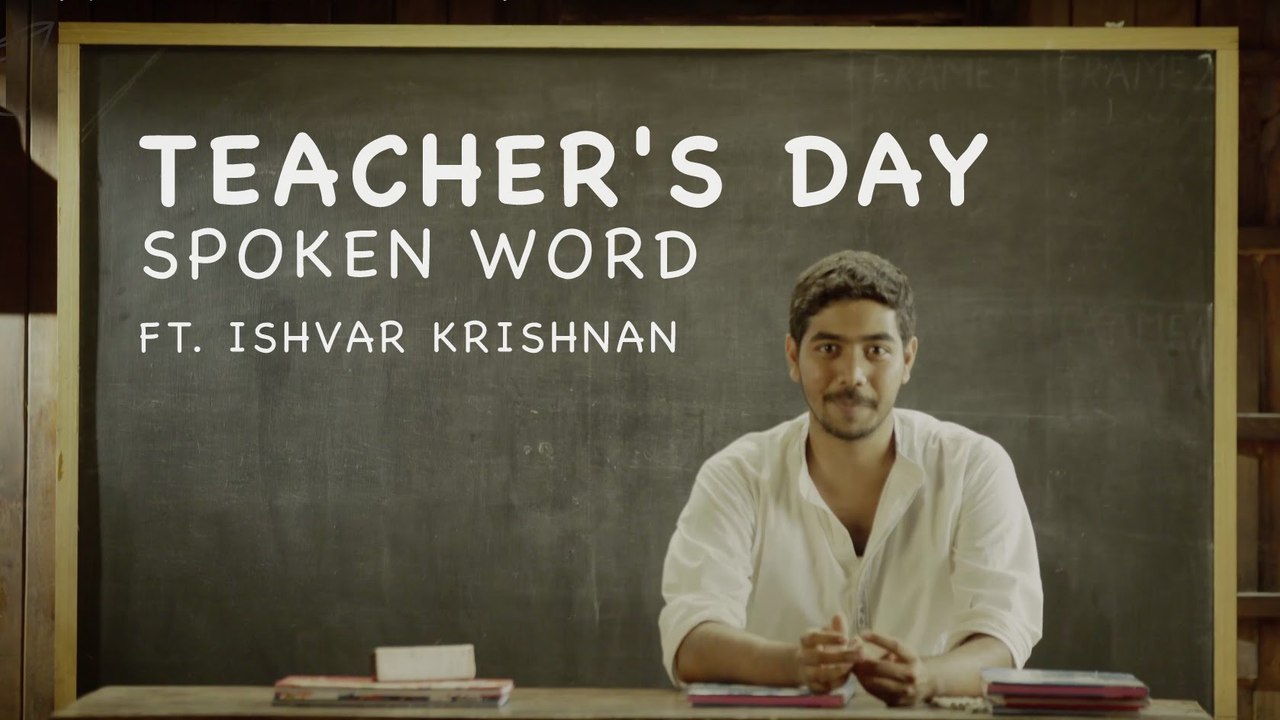 Teacher's Day Spoken Word ft. Ishvar Krishnan | Put Chutney