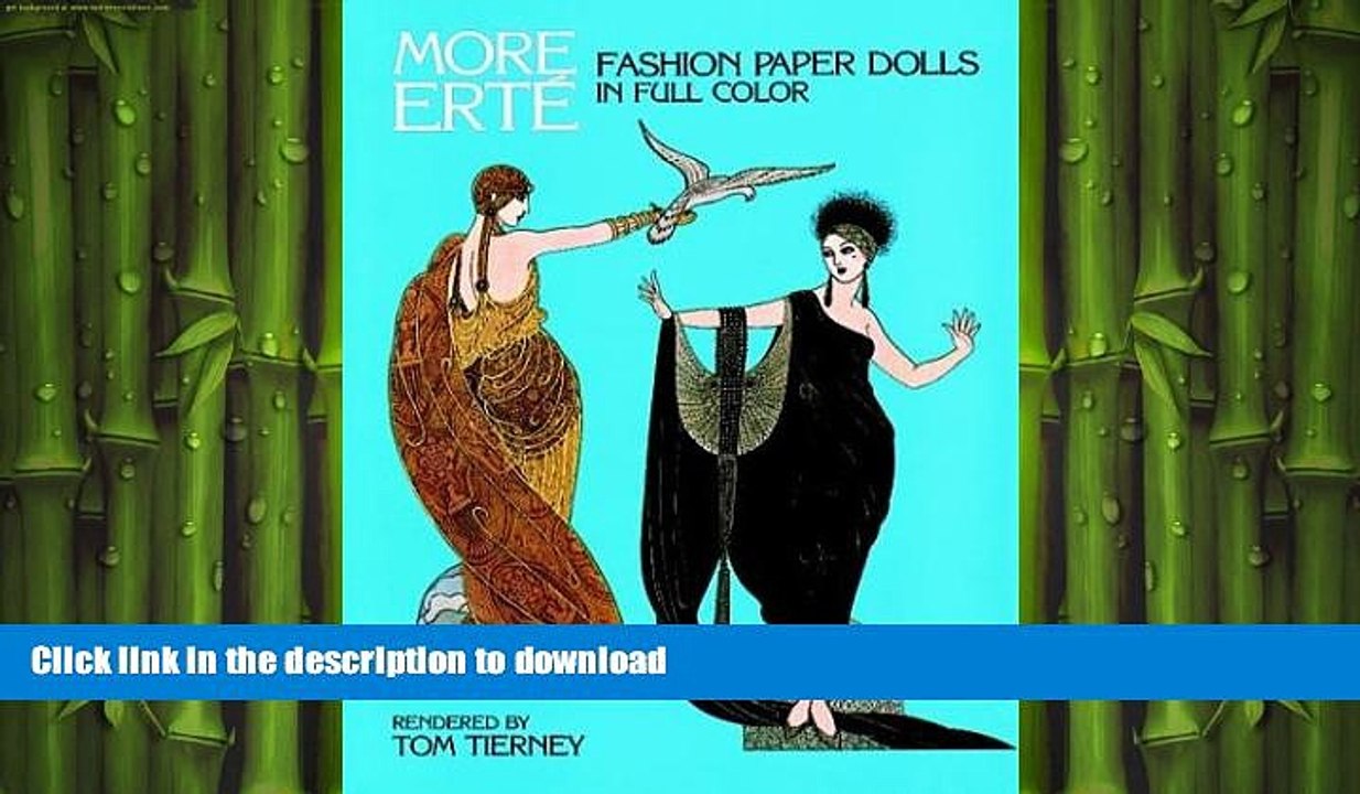 GET PDF  More ErtÃ© Fashion Paper Dolls (More Erte Fashion Paper Dolls in Full Color)  GET PDF