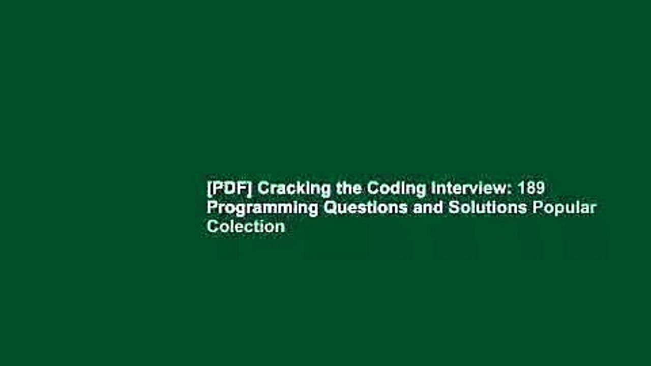 [PDF] Cracking the Coding Interview: 189 Programming Questions and Solutions Popular Colection