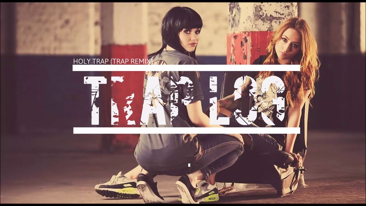 HOLY TRAP ( TRAP REMIX)
