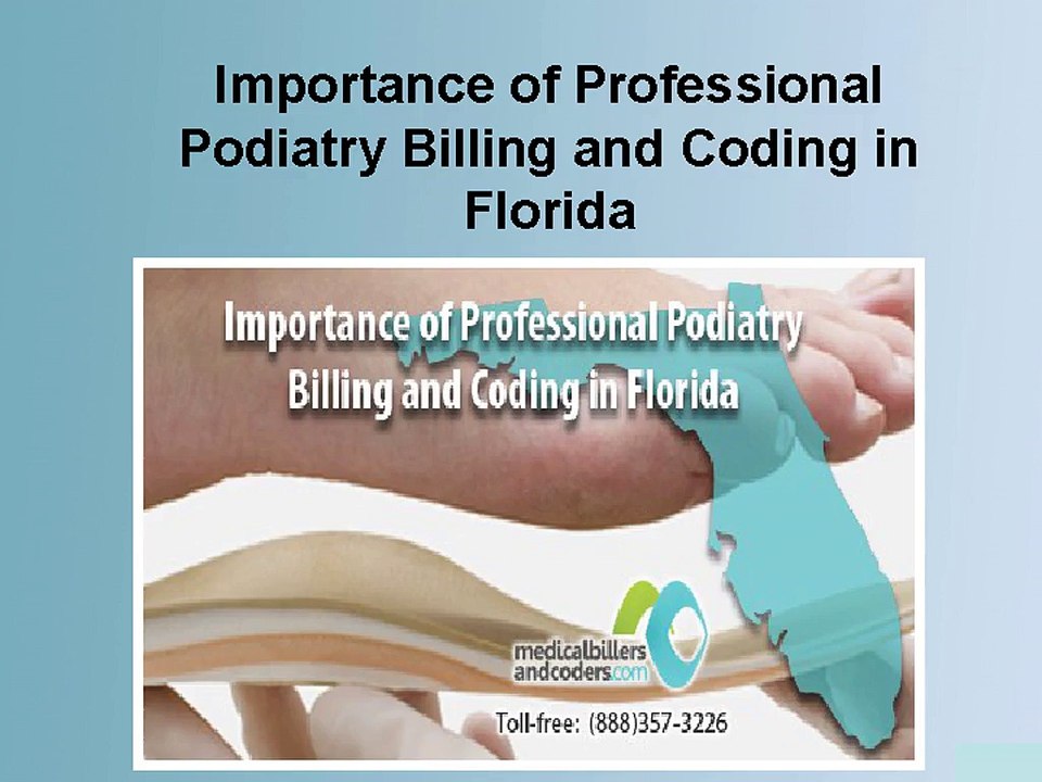 Importance of Professional Podiatry Billing and Coding in Florida