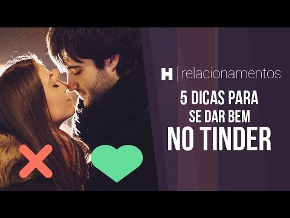 5 dicas para se dar bem no tinder