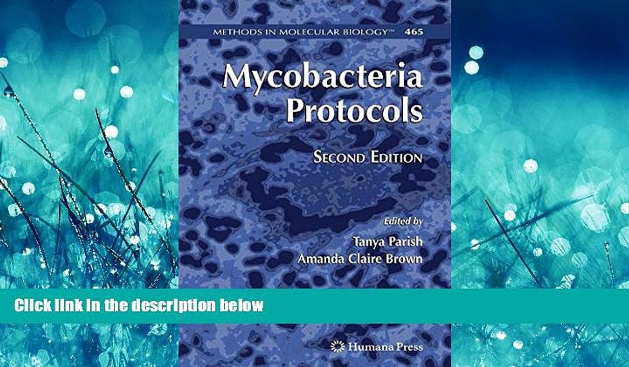 For you Mycobacteria Protocols (Methods in Molecular Biology)