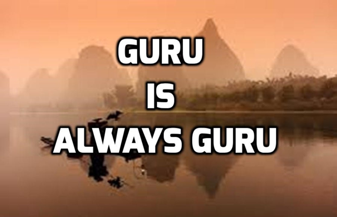 Guru is always Guru