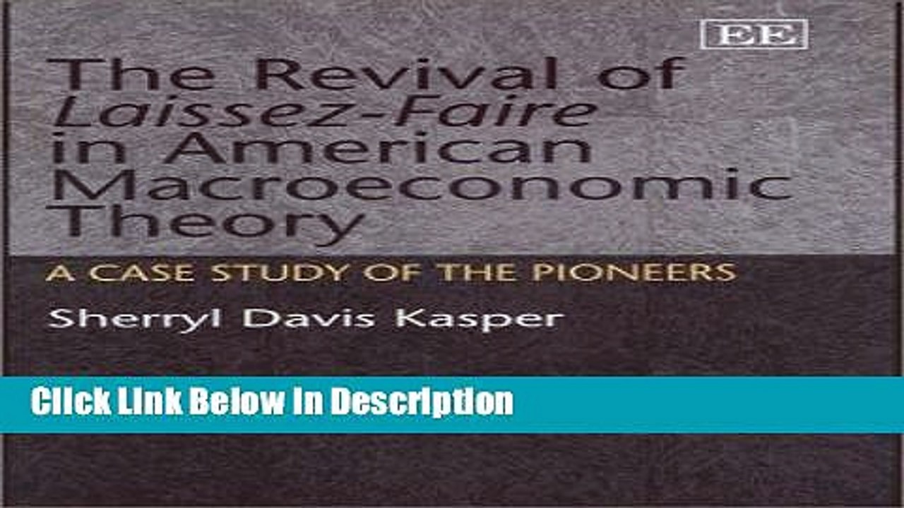[Download] The Revival of Laissez-Faire in American Macroeconomic Theory: A Case Study of Its