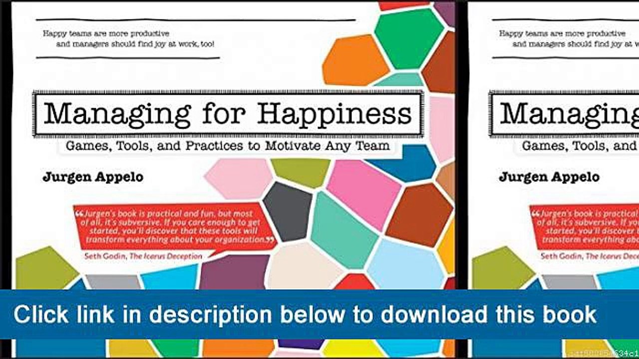 ]]]]]>>>>>PDF Download Managing For Happiness: Games, Tools, And Practices To Motivate Any Team
