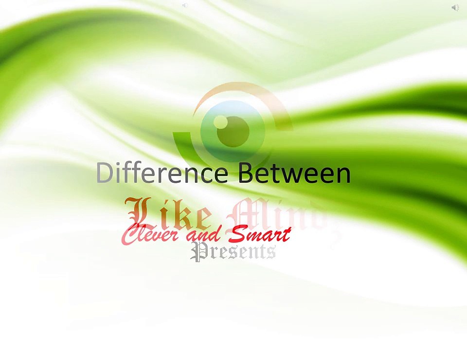 Difference Between - Clever and Smart