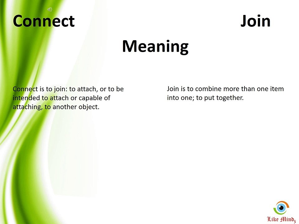 Difference Between - Connect and Join