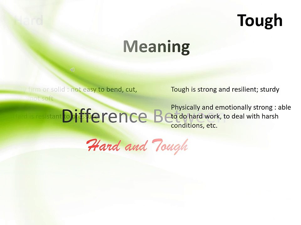 Difference Between - Hard and Tough