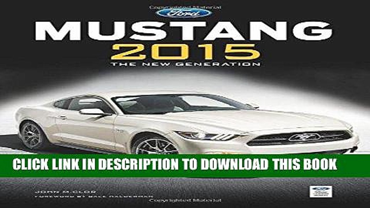 [PDF] Mobi Ford Mustang 2015: The New Generation Full Download