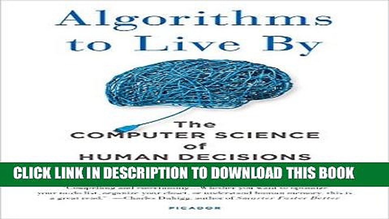 [PDF] Algorithms to Live By: The Computer Science of Human Decisions Popular Online