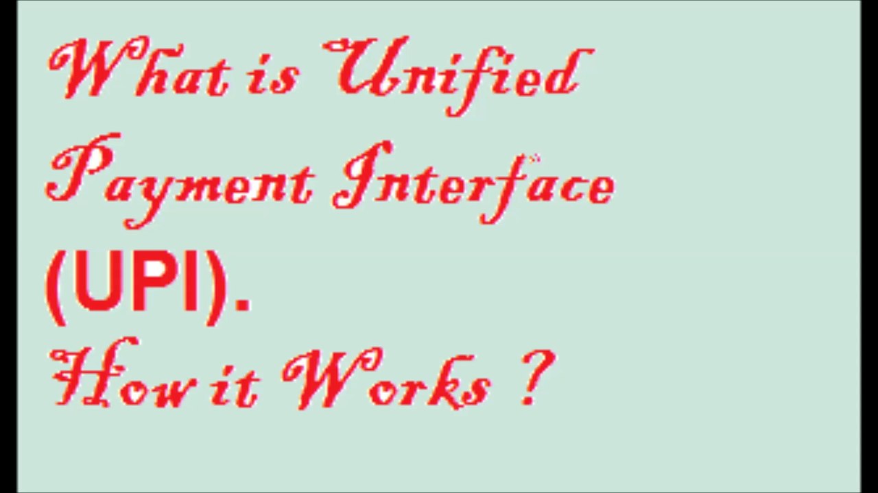 What is UPI and its benefits