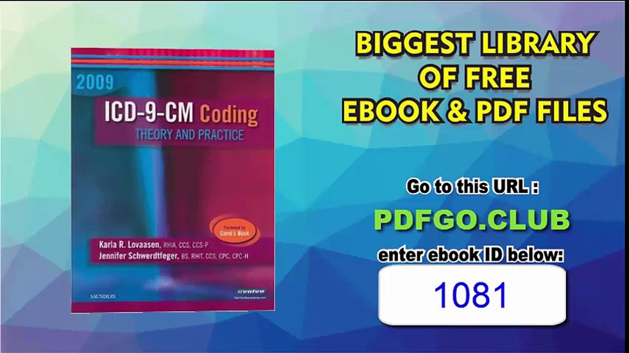 ICD-9-CM Coding, 2009 Edition Theory and Practice, 1e 1st