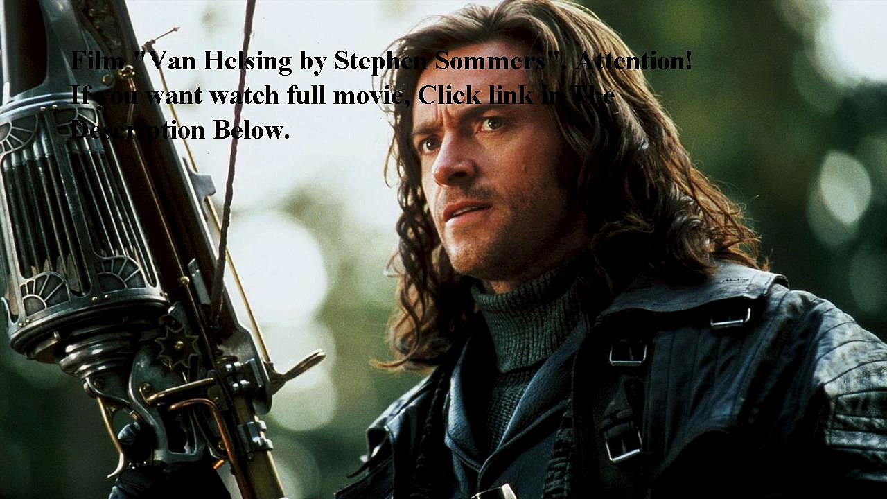 Watch Van Helsing 2004 Online HD