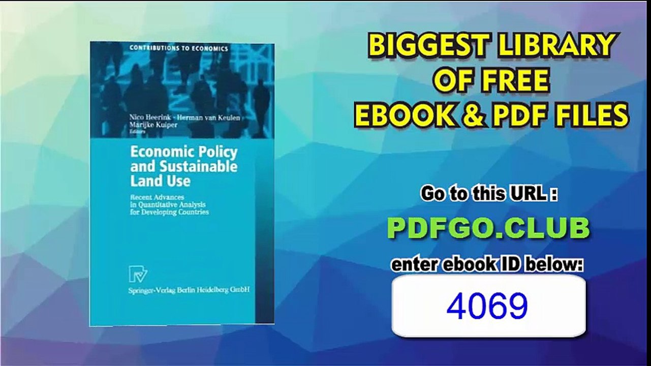 Economic Policy and Sustainable Land Use Recent Advances in