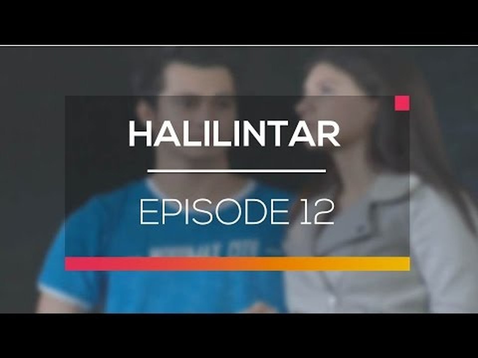 Halilintar - Episode 12