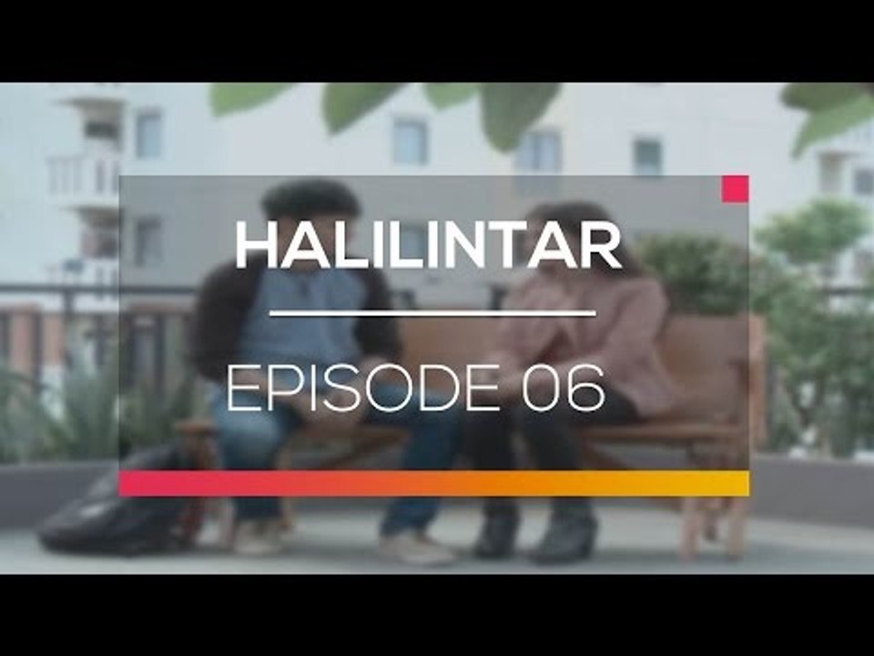 Halilintar - Episode 06