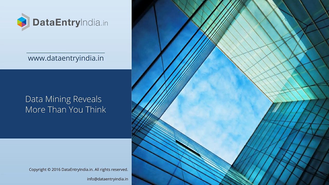 Data Mining Reveals More Than You Think