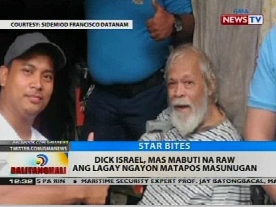 Dick Israel, mas mabuti na raw ang lagay ngayon matapos masunugan