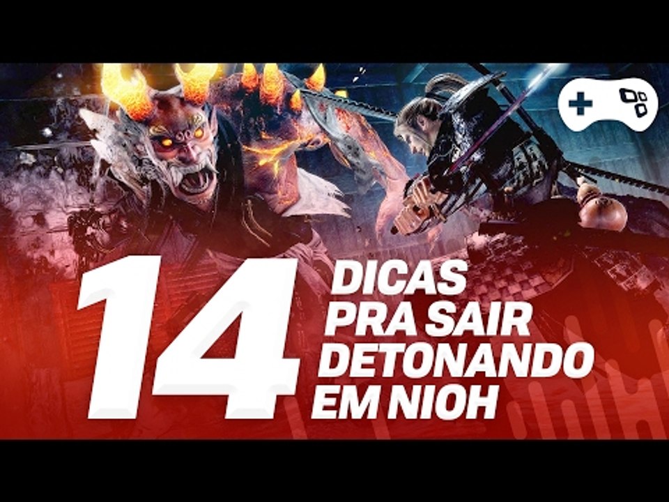 14 dicas pra sair detonando em Nioh - TecMundo Games