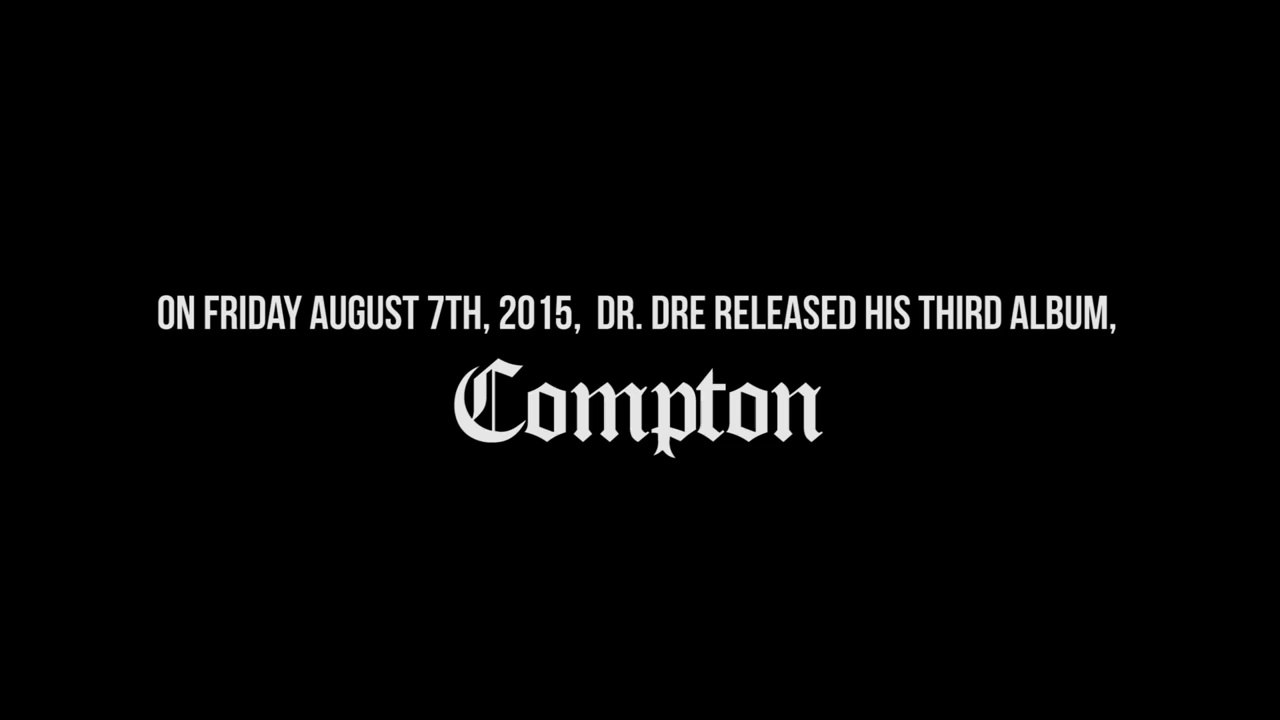 Aftermath Entertainment Presents Dr Dre "Compton: a Soundtrack by Dr Dre" (Today Is Dre Day)