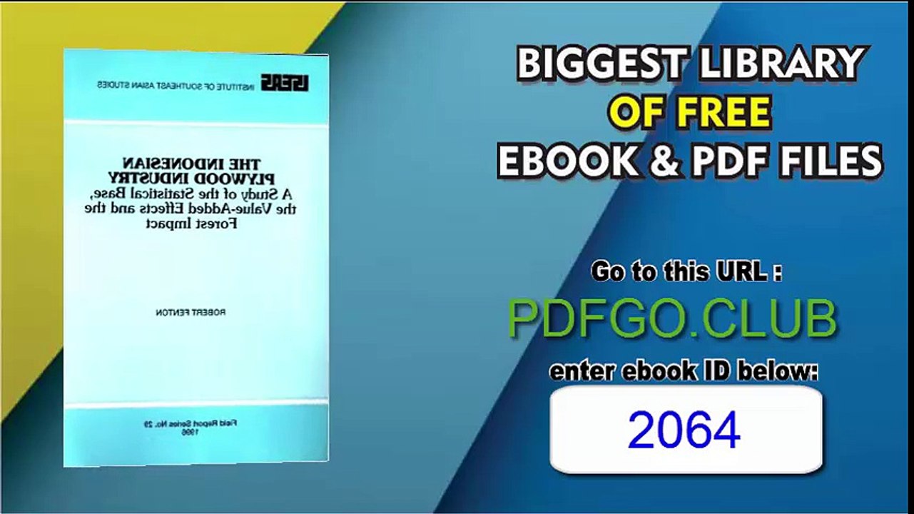 The Indonesian Plywood Industry A Study of the Statistical Base, the Value-Added Effects and the Forest Impact (Field report series)