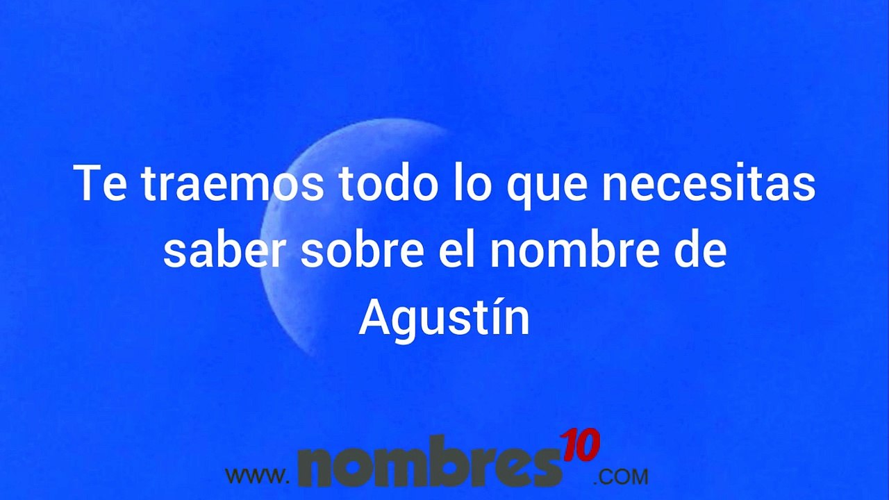 Significado del Nombre Agustín