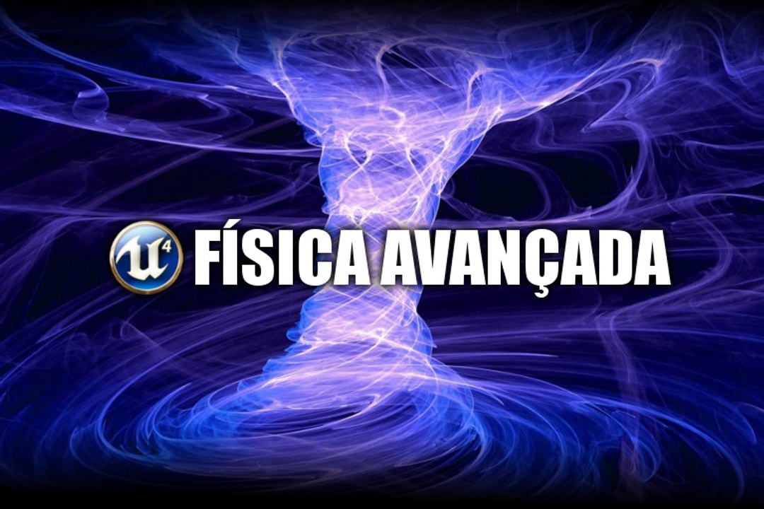 UE4 Física Avançada