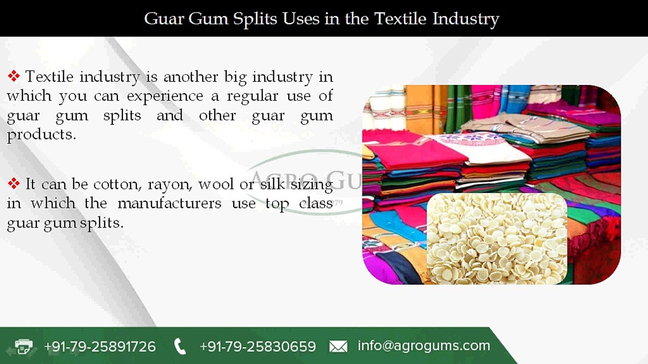 Industrial Applications of Guar Gum Splits - www.agrogums.com