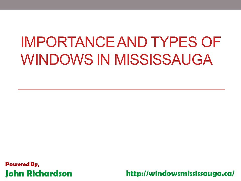 Importance And Types Of Windows in Mississauga