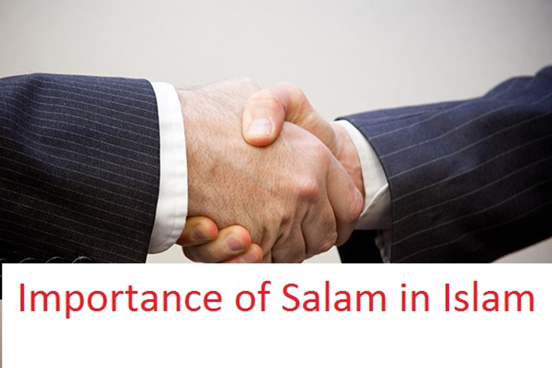 The Significance of Salam in Islam