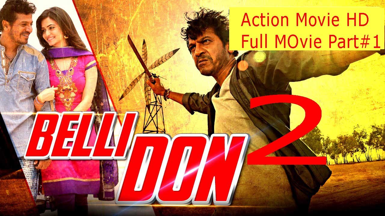 Belli Don 2 | Full South Dubbed Hindi Movie Part 1 | Shivrajkumar, Kriti | Hindi New Movies