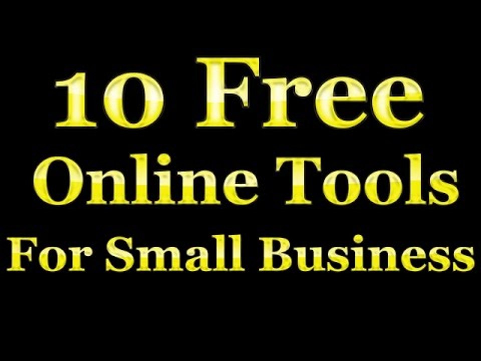 10 Free Online Tools Every Small Business Should Be Using