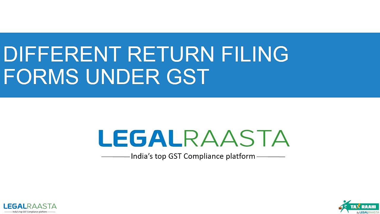 Different return filign forms under GST
