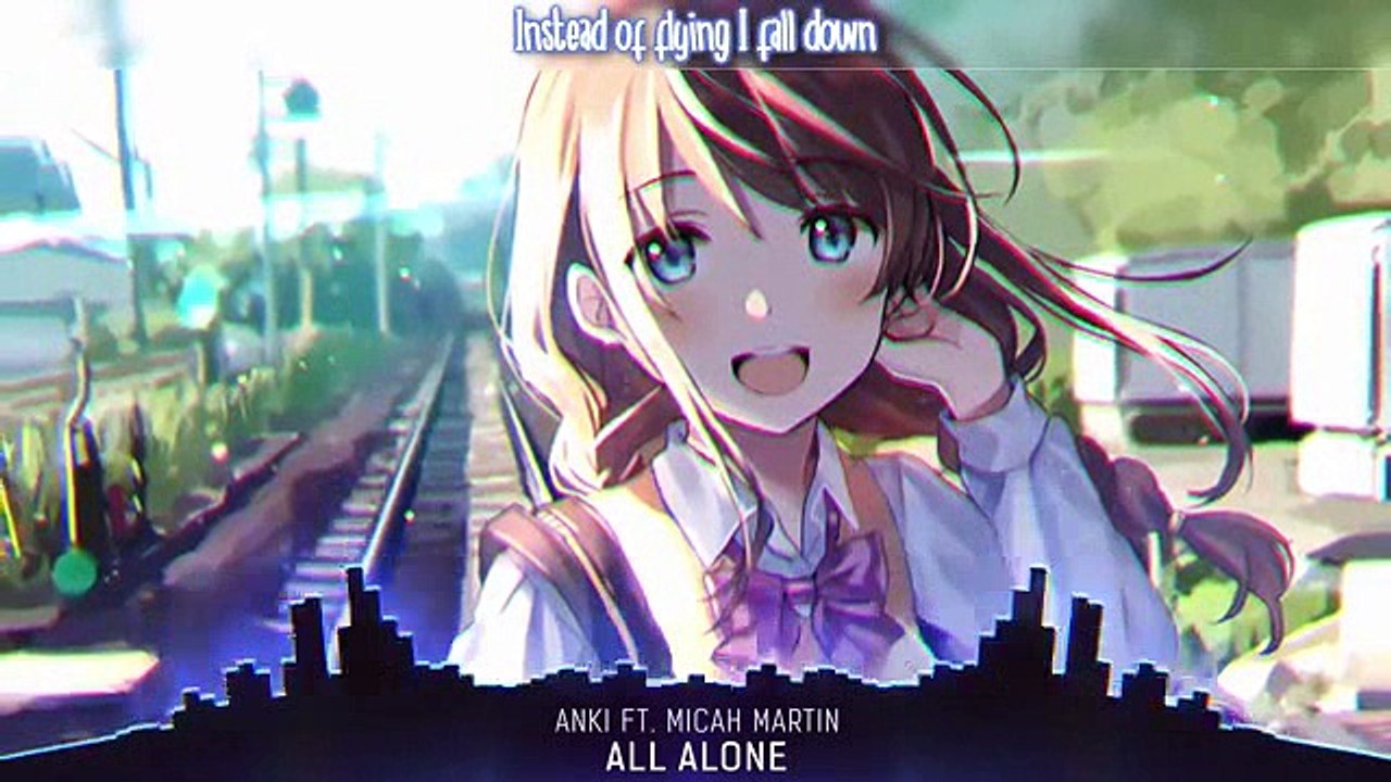 Nightcore - All Alone - (Lyrics)