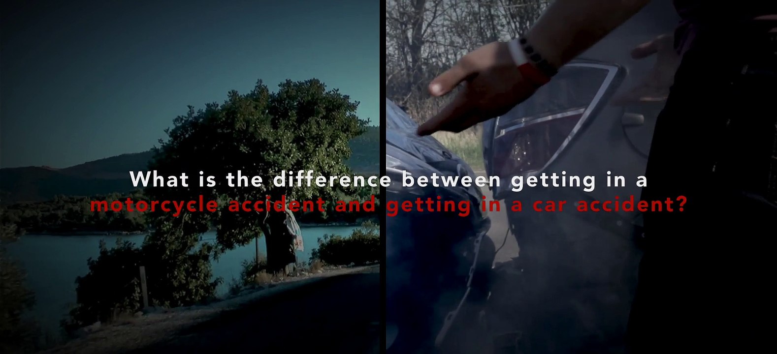 What is the difference between getting in a motorcycle accident and getting in a car accident?