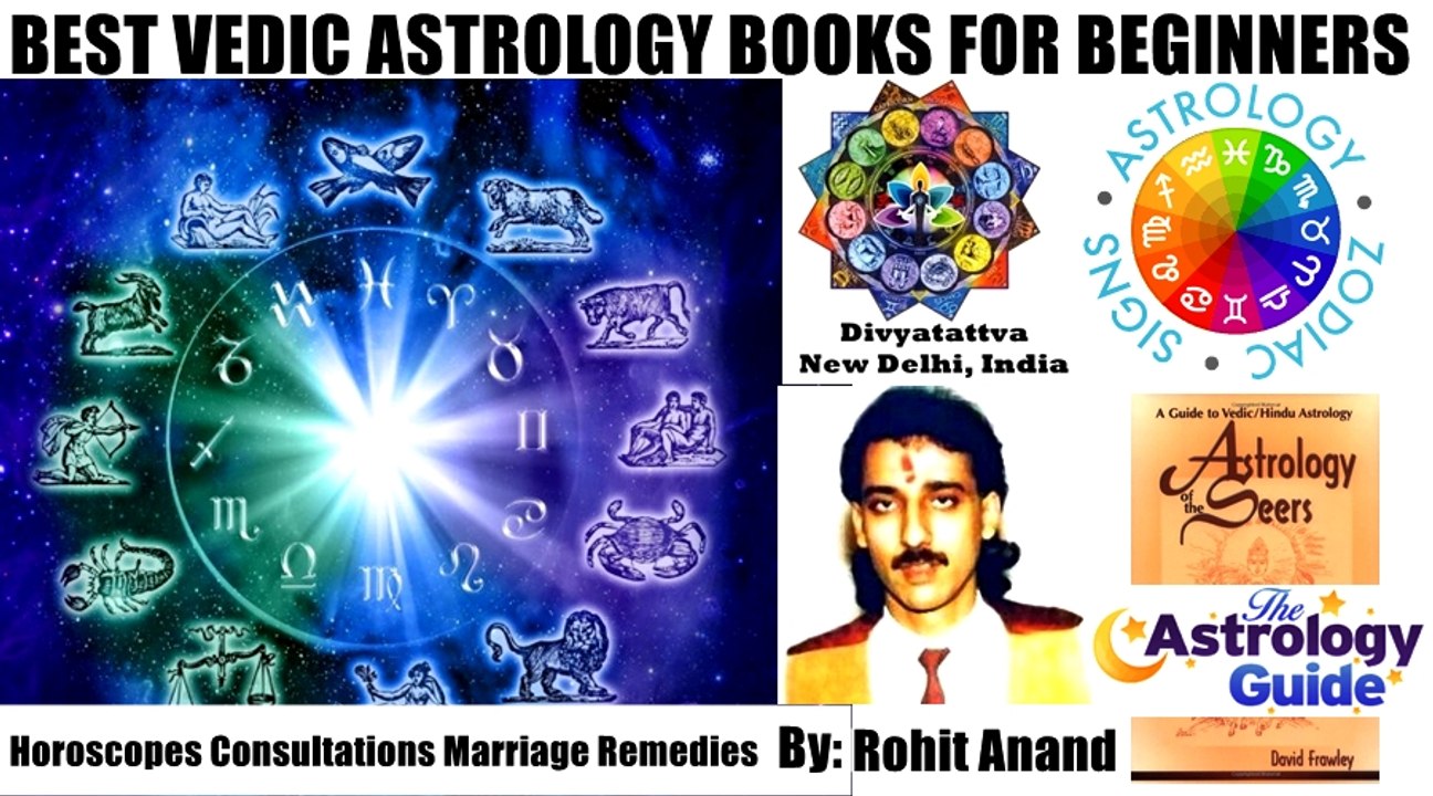 Vedic Astrology Books For Beginners Learn About Zodiac Horoscopes Jyotish By Rohit Anand