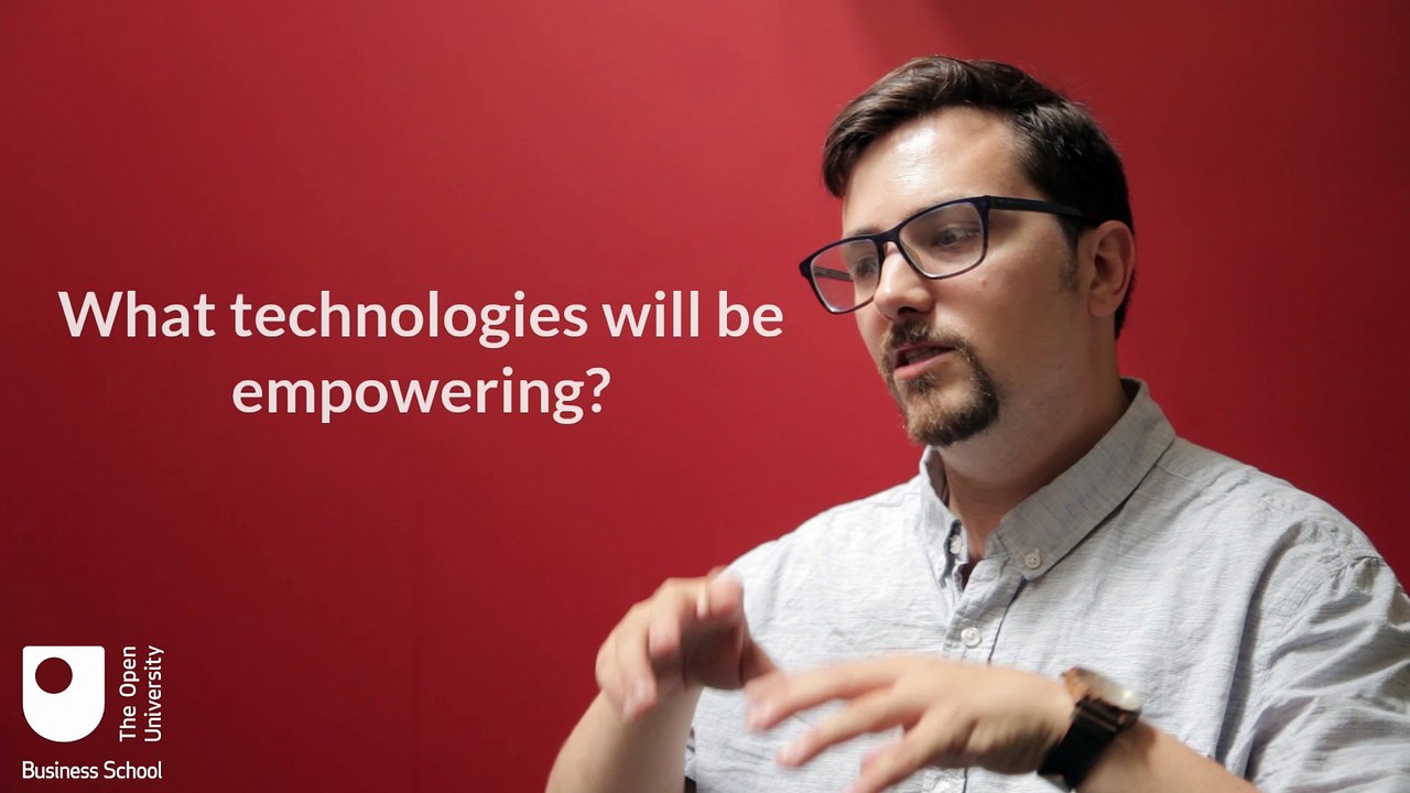 Dr Peter Bloom Open University Business School on the impact of new technologies on the workplace