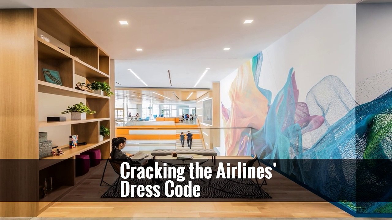 Cracking the Airlines’ Dress Code