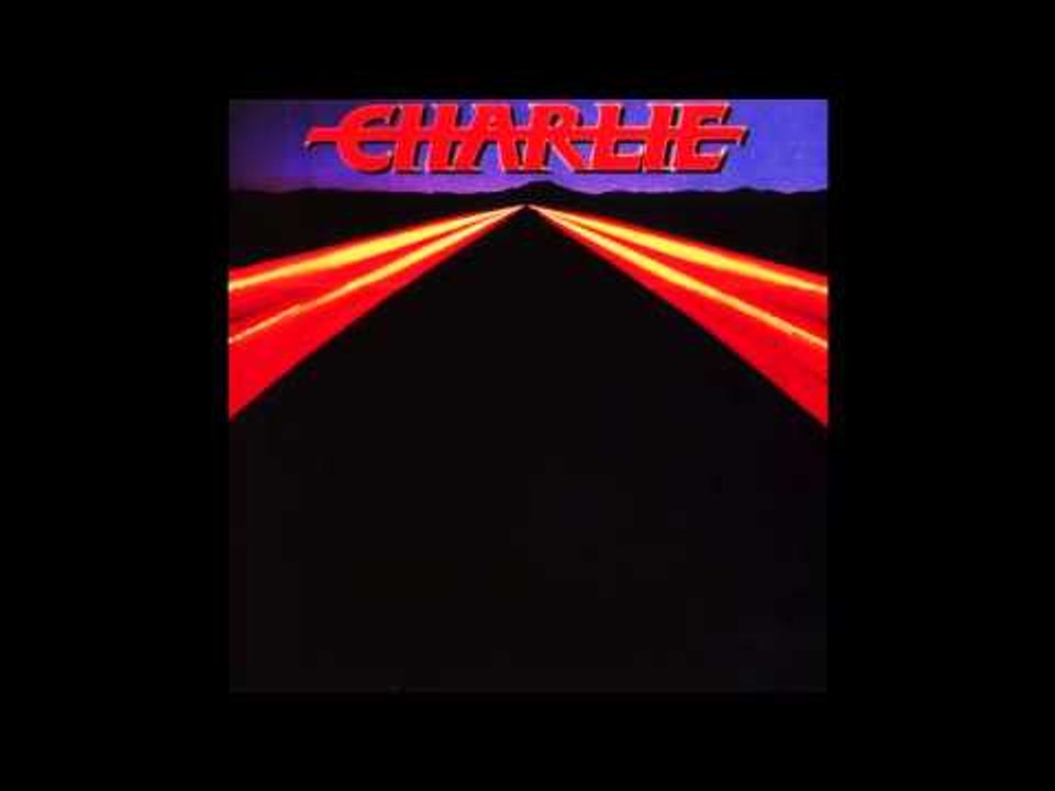 Charlie - You're Everything I Need