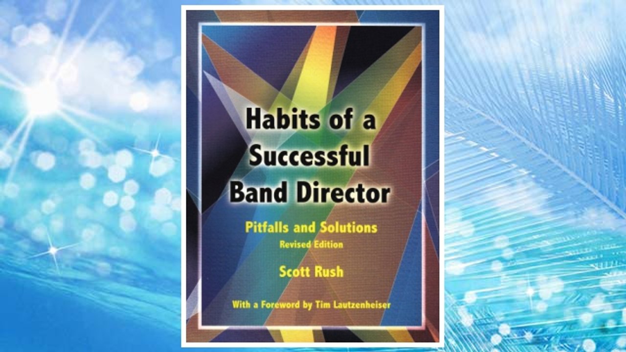Download PDF Habits of a Successful Band Director: Pitfalls and Solutions/G6777 FREE