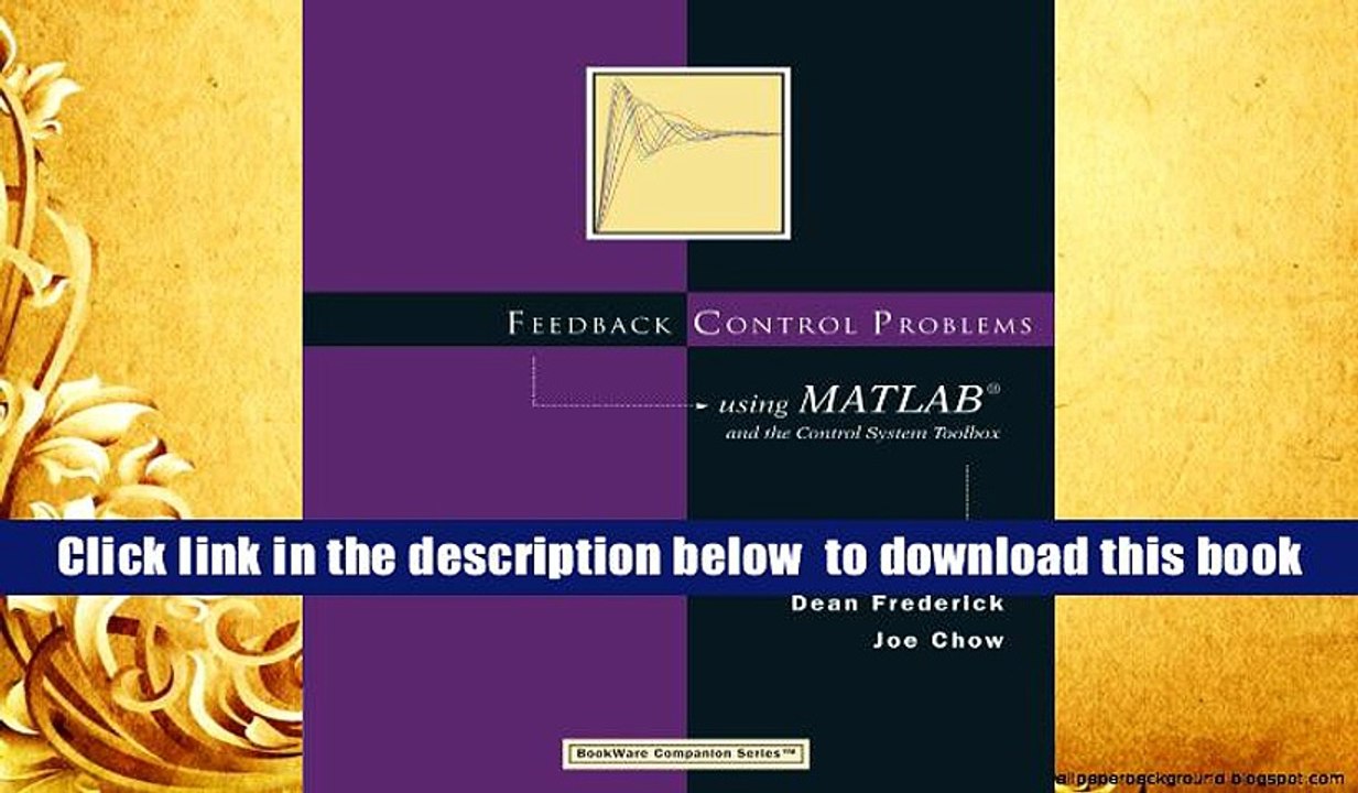 Download [PDF]  Feedback Control Problems Using MATLAB and the Control System Toolbox (Bookware