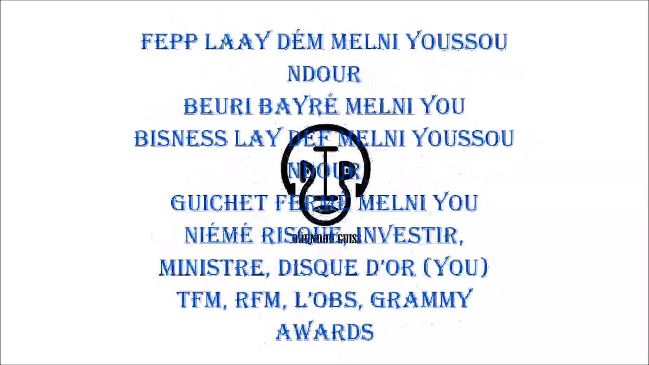 Dip Doundou Guiss - Youssou Ndour (Panda Remix)(Lyrics)