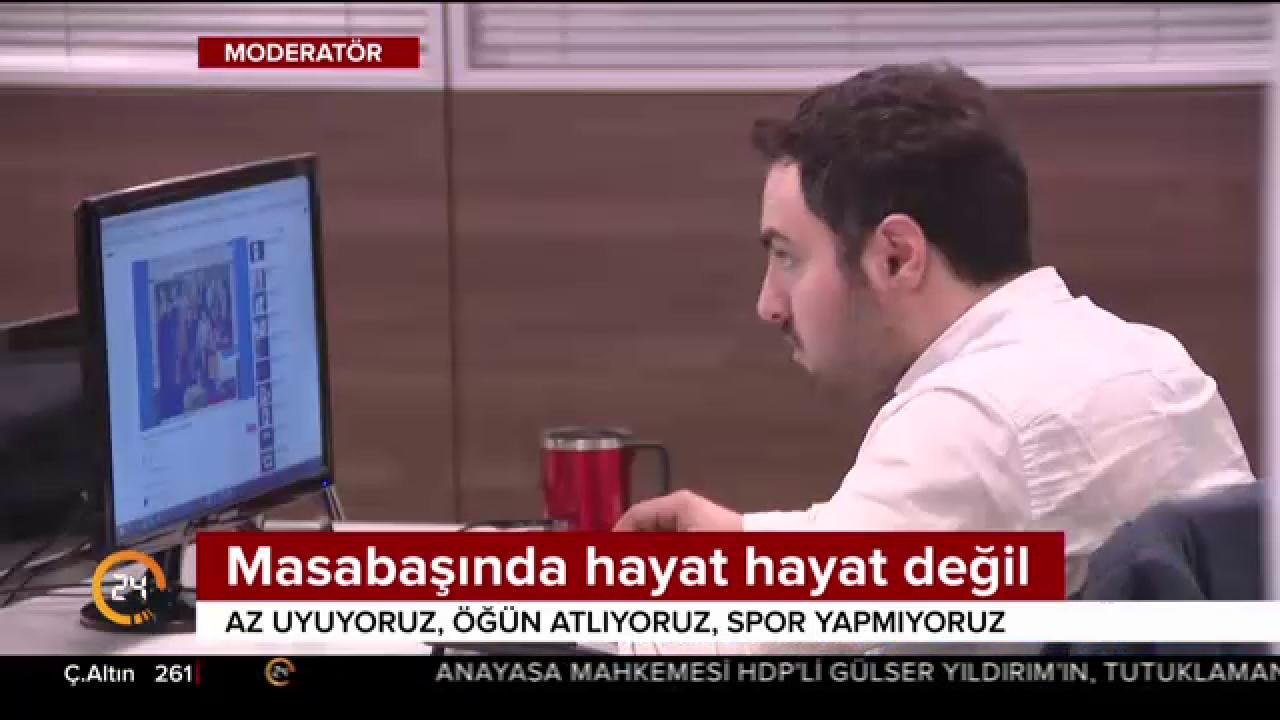 Masabaşında hayat hayat değil