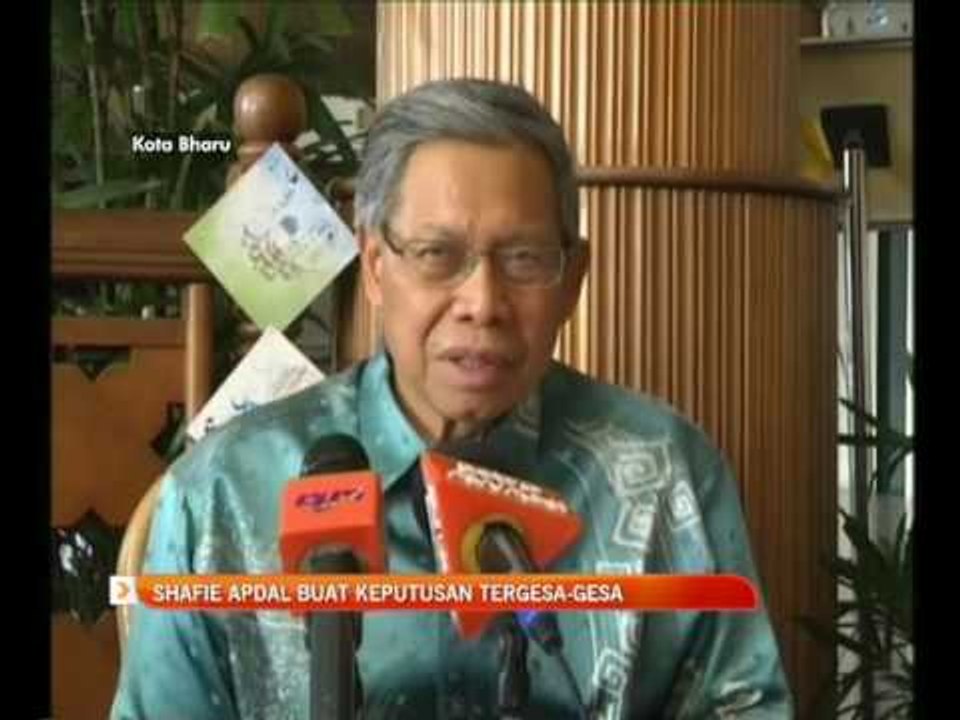 Shafie Afdal buat keputusan tergesa-gesa
