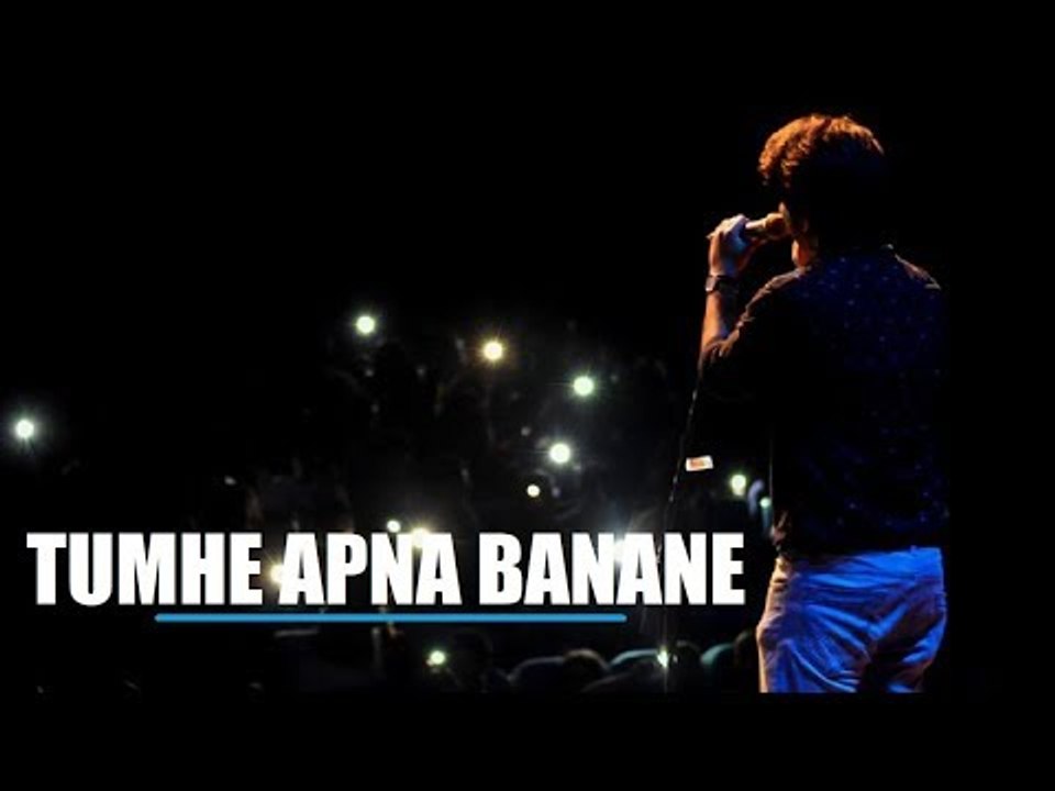 Tumhe Apna Banane - Cover Song | Siddharth Slathia | Hindi Cover Songs