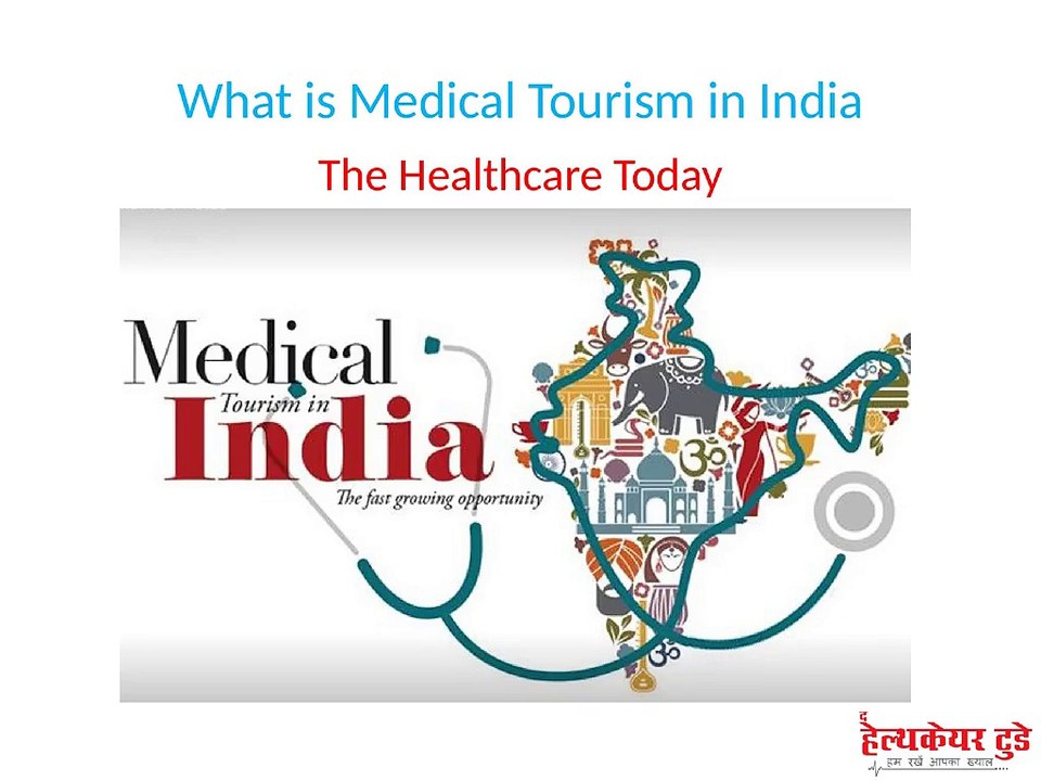 What is Medical Tourism in India