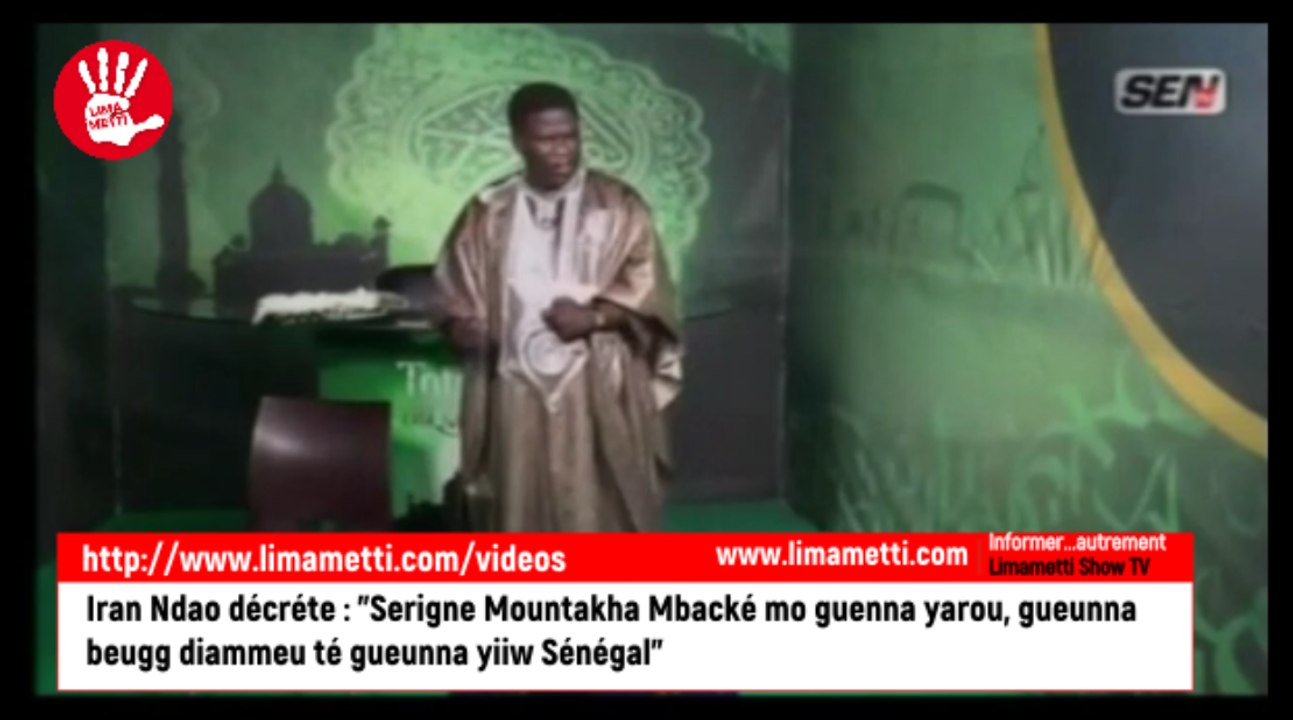 Iran Ndao décréte : "Serigne Mountakha Mbacké mo guenna yarou, gueunna beugg diammeu té gueunna yiiw Sénégal"