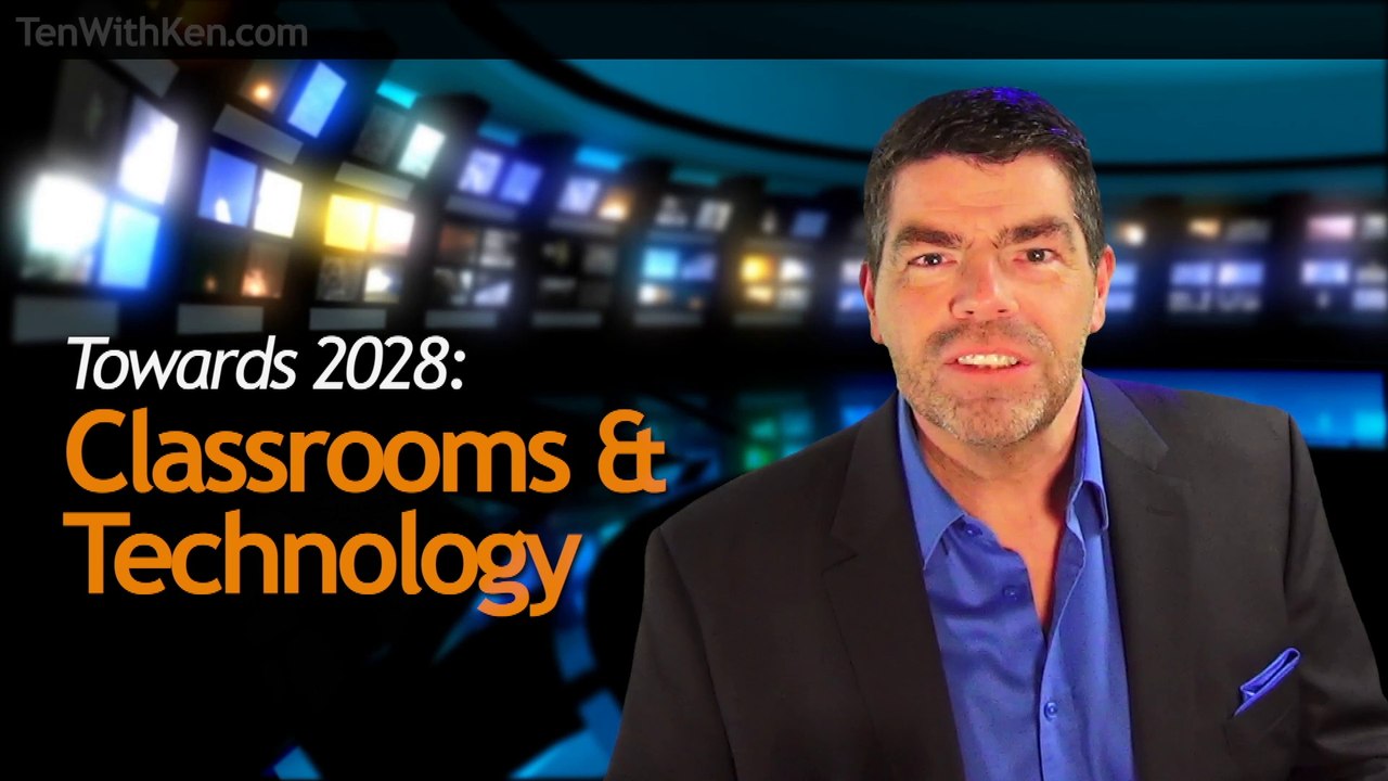 Towards 2028: Classrooms & Technology