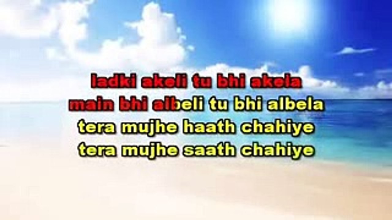 Ladki Akeli Tu Bhi Akela - Karaoke With Female Voice - With Lyrics
